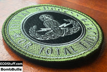 Initial Success or Total Failure EOD Patches - Embroidered Patch