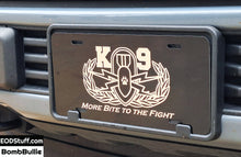 Basic Badge K-9 "More Bite to the Fight"  License Plate