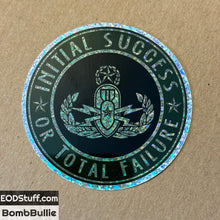 Initial Success or Total Failure Glitter Sticker
